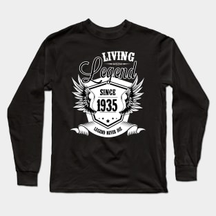 Living Legend Since 1935 Long Sleeve T-Shirt